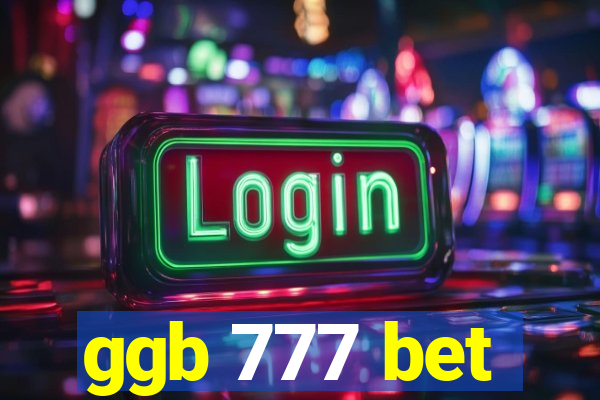 ggb 777 bet